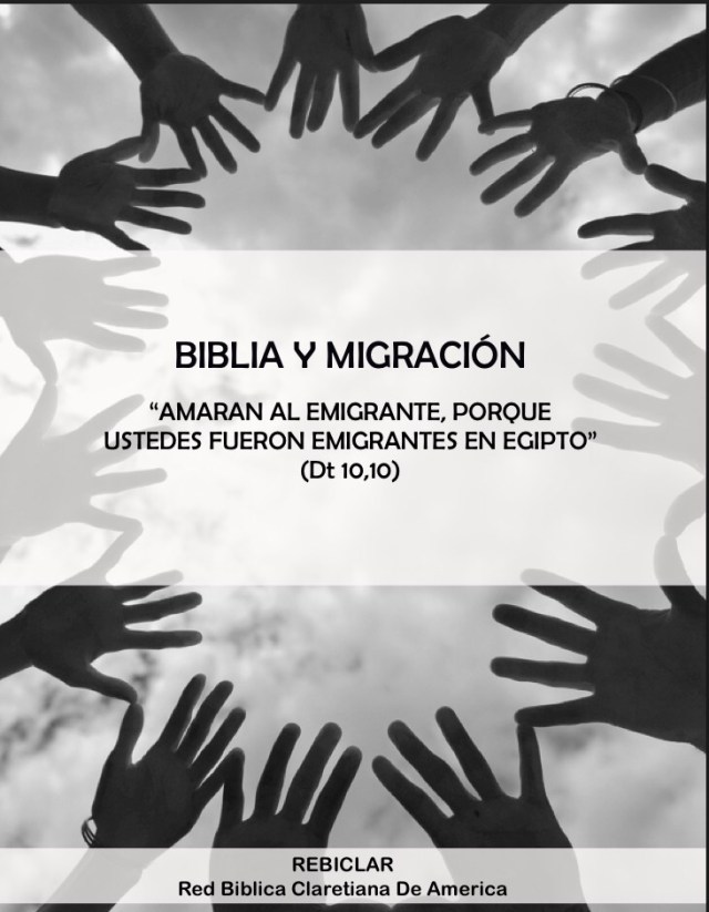 BIBLIA Y MIGRACIÓN “AMARÁN AL&nbsp;EMIGRANTE»
