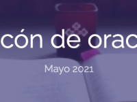 FEBIC: Rincón de oración Mayo&nbsp;2021