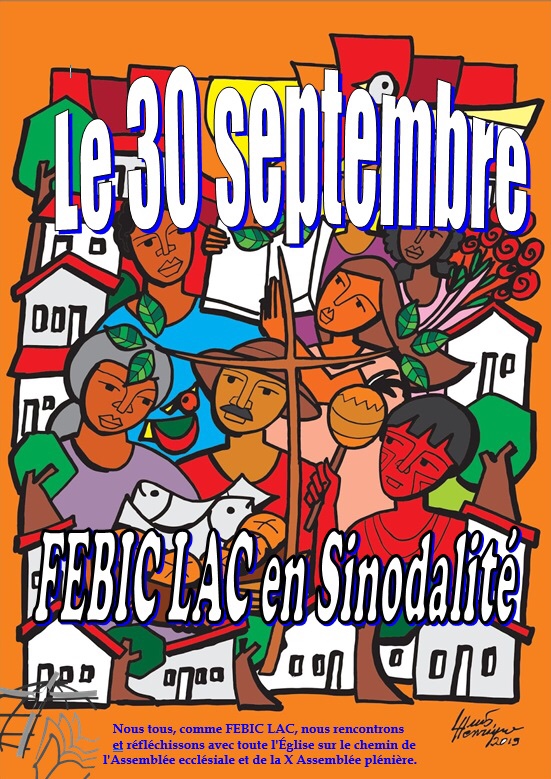 La FEBIC LAC dans la Synodalité. Un nouveau&nbsp;temps.