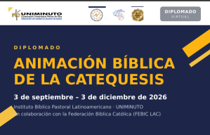 Diplomado virtual en Animación Bíblica de la Catequesis 2026